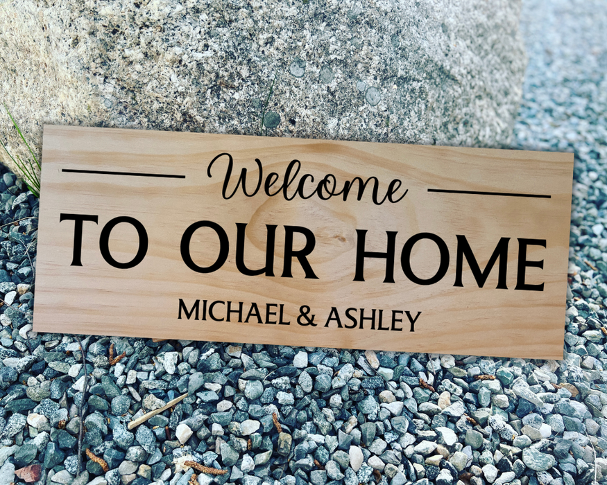 Simple Welcome Home/Cabin Name Sign